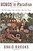 Bobos in Paradise: The New Upper Class and How They Got There [BARGAIN PRICE]