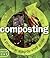 Composting: A Practical Step by Step Guide by Victoria Heywood (2006-08-30)