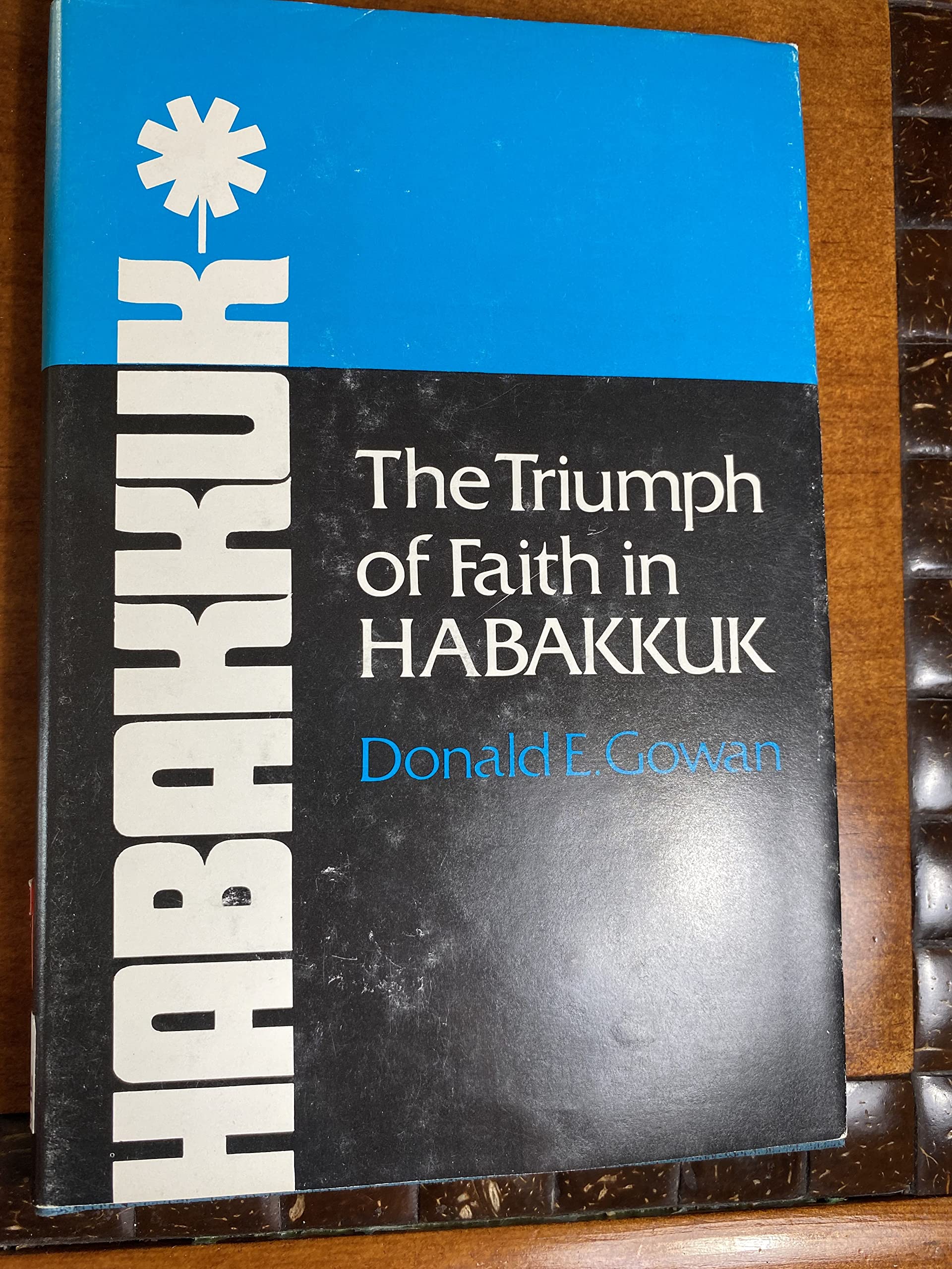 The triumph of faith in Habakkuk (Paperback)