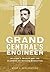 BY Schlichting, Kurt C ( Author ) [{ Grand Central's Engineer by Kurt C. Schlichting