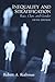 Inequality and Stratification: Race, Class, and Gender by Robert A Rothman(July 29, 2004) Paperback
