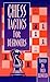 Chess Tactics for Beginners (Chess lovers' library) by R.G. Wade (1-Jun-1976) Paperback