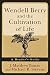 Wendell Berry and the Culti...