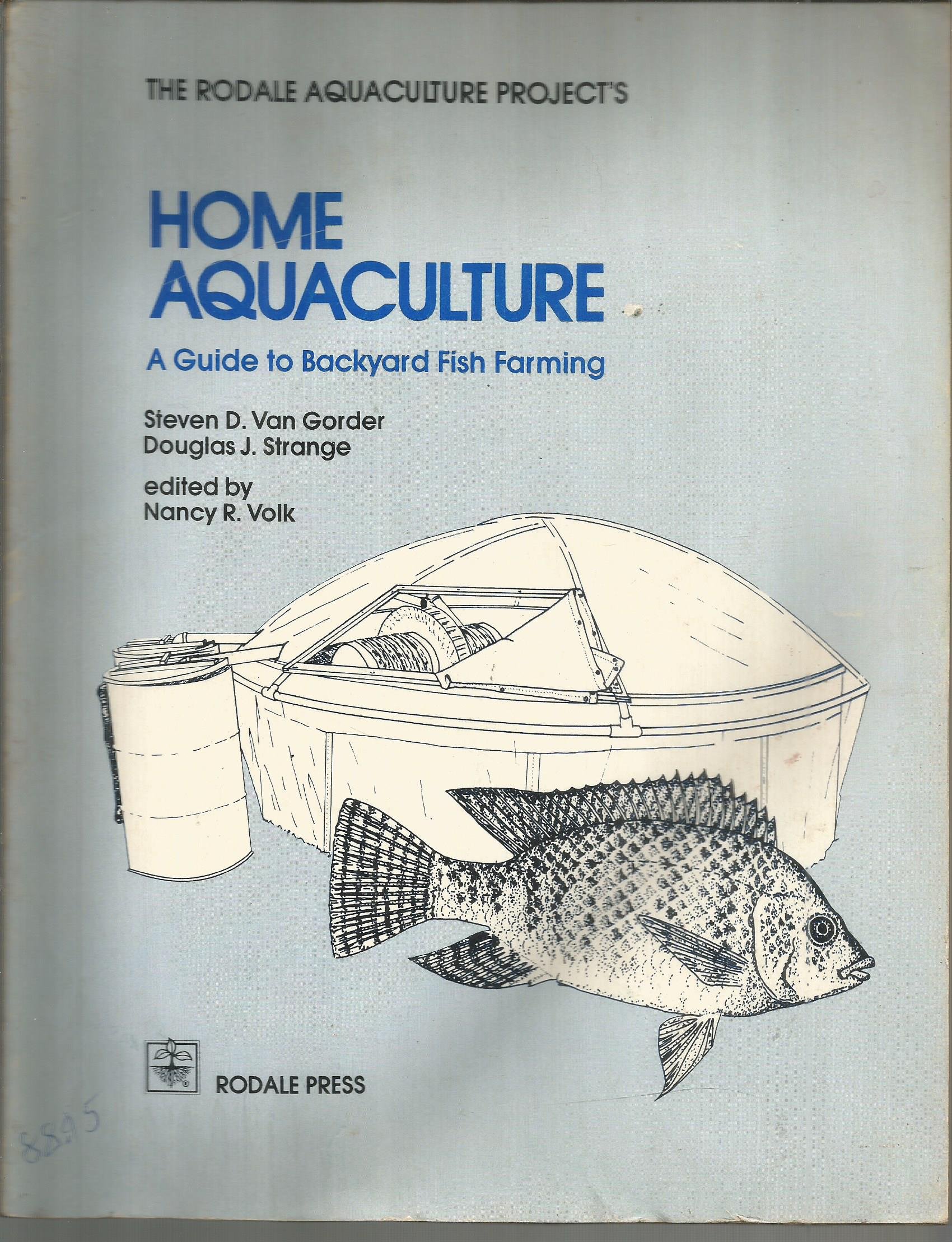Home Aquaculture: A Guide to Backyard Fish Farming (Paperback)