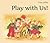 Play With Us! by Freya Jaffke (2016-01-18)