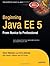 Beginning Java EE 5: From Novice to Professional by Kevin Mukhar, Chris Zelenak, James L. Weaver, Jim Crume (2005) Paperback