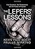 The Lepers' Lessons: Five Questions, Two Perspectives, and the Pursuit of Purpose by Kevin Paul Scott (2015-04-16)