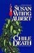 Chile Death (China Bayles, #7)