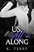 Us, All Along by K. Terry Us, All Along by K. Terry