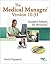 The Medical Manager Student Edition, Version (text only) 10th edition by D.Fitzpatrick