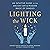 Lighting the Wick: An Intui...