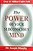 Power of Your Subconscious Mind.