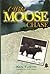 A Wild Moose Chase