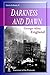 Darkness and Dawn