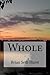 Whole by Brian Seth Hurst (2012-10-14)
