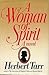 A Woman of Spirit by Herbert Tarr
