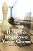 How To Improve Your Chess by Fred Reinfeld (2010-10-28)
