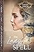 The Lady's Spell: Historical Regency Romance Novel (Manifestos of Love Book 1)