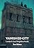 The Vanished City: London's Lost Neighbourhoods by Tom Bolton (2014-12-08)