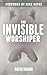 The Invisible Worshiper Paperback July 19, 2010