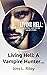 Living Hell: A Vampire Hunt...