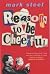 Reasons to Be Cheerful: from Punk to New Labour Through the Eyes of a Dedicated Troublemaker by Mark Steel (2002-01-02)