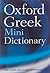 Oxford Greek Mini Dictionary by Oxford Dictionaries (2008-02-03)