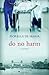 Do No Harm: A Novel by Fiorella De Maria (2013) Hardcover