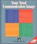 Your Total Communications Image (Self-Study Sourcebook)