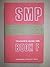 SMP Teacher's Guide for Boo...