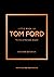 Little Book of Tom Ford by Kristen Bateman Little Book of Tom Ford by Kristen Bateman