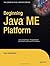 Beginning Java ME Platform (Expert's Voice in Open Source) by Ray Rischpater (2-Aug-2011) Paperback