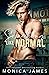 Something like Normal by Monica James