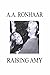 RAISING AMY by A.A. Ronhaar