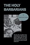 The Holy Barbarians by Lawrence Lipton (10-Mar-2010) Paperback