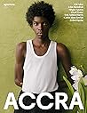 Accra: Aperture 252 (Aperture Magazine, 252) Accra: Aperture 252 (Aperture Magazine, 252)