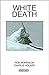 White Death by Rob Morrison (2002-06-23)