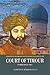 Court of Taimour: At Samarc...