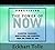 Practicing the Power of Now by Tolle, Eckhart on 28/04/2003 Unabridged edition