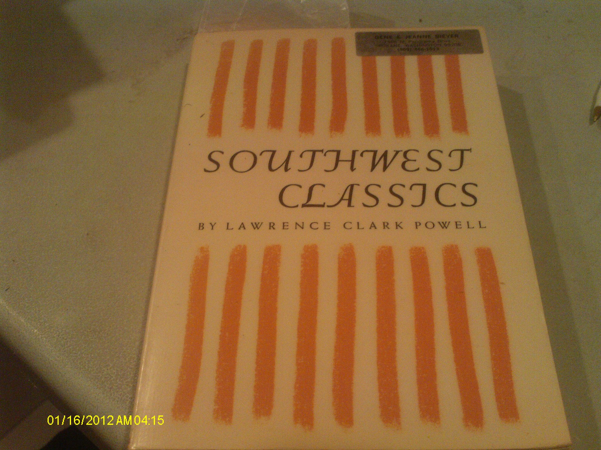 Southwest Classics: The Creative Literature of the Arid Lands_Essays on the Books and Their Writers (Paperback)