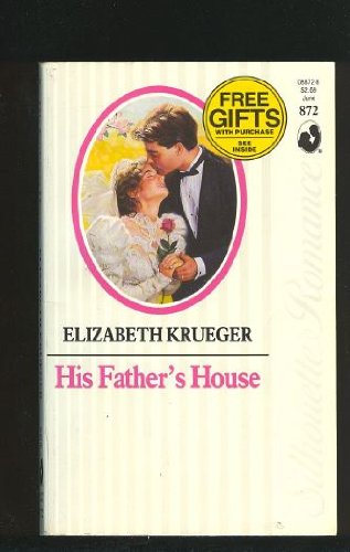 His Father's House (Silhouette Romance)