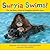 BY Antle, Bhagavan ( Author ) [{ Suryia Swims!: The True Story of How an Orangutan Learned to Swim By Antle, Bhagavan ( Author ) May - 08- 2012 ( Hardcover ) } ]