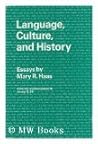 Language, Culture, and History: Essays (Hoover Institution Publications)
