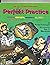 Perfect Practice: Or Chunks, Clumps, Hunks, Clods-Blocks, Slivers, Slices, and Globs (Art of Piano Performance)
