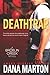 By Dana Marton Deathtrap (Broslin Creek) (first) [Paperback]