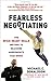 Fearless Negotiating: 1st (First) Edition