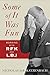 Some of It Was Fun: Working with RFK and LBJ by Nicholas deB Katzenbach (2008-10-17)
