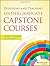 Designing and Teaching Undergraduate Capstone Courses