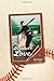 Baseball Love by George Bowering (2006-04-01)