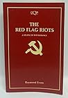 The Red Flag Riots: A Study of Intolerance